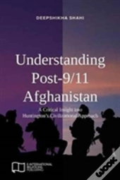 Understanding Post-9/11 Afghanistan