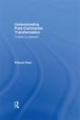 Understanding Post-Communist Transformation - Preview