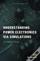 Understanding Power Electronics Via Simulations