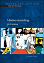 Understanding Prisons: Key Issues In Policy And Practice - Preview