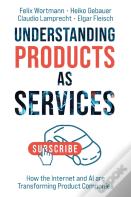 Understanding Products As Services