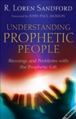 Capa do artigo Understanding Prophetic People Â€“ Blessings And Problems With The Prophetic Gift
