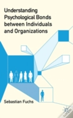 Capa do artigo Understanding Psychological Bonds Between Individuals And Organizations