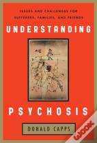Understanding Psychosis