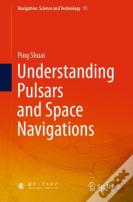 Understanding Pulsars And Space Navigations