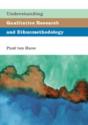 Understanding Qualitative Research And Ethnomethodology - Preview