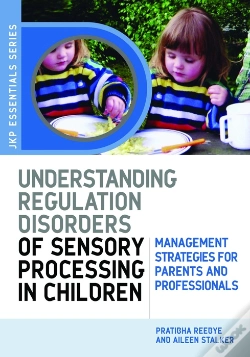 Capa do artigo Understanding Regulation Disorders Of Sensory Processing In Children
