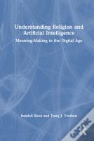 Understanding Religion And Artificial Intelligence