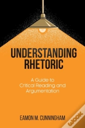 Understanding Rhetoric