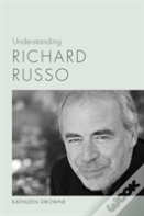 Understanding Richard Russo