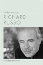 Understanding Richard Russo - Preview