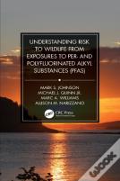 Understanding Risk To Wildlife From Exposures To Per- And Polyfluorinated Alkyl Substances (Pfas)