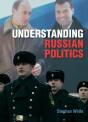 Understanding Russian Politics - Preview
