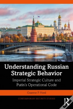 Capa do artigo Understanding Russian Strategic Behavior