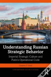 Capa do artigo Understanding Russian Strategic Behavior