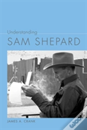 Understanding Sam Shepard