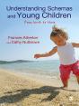 Understanding Schemas And Young Children - Preview