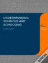 Understanding Schools And Schooling