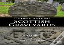 Understanding Scottish Graveyards