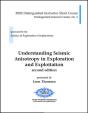 Understanding Seismic Anisotropy In Exploration And Exploitation - Preview