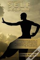 Understanding Self- Discipline