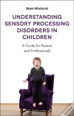 Capa do artigo Understanding Sensory Processing Disorders In Children