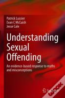 Understanding Sexual Offending