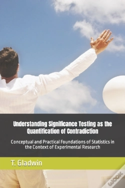 Capa do artigo Understanding Significance Testing As The Quantification Of Contradiction