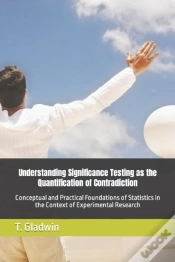Capa do artigo Understanding Significance Testing As The Quantification Of Contradiction