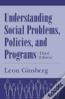 Understanding Social Problems, Policies And Programs