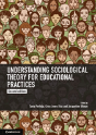 Understanding Sociological Theory For Educational Practices - Preview