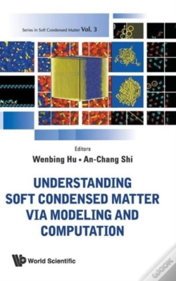 Capa do artigo Understanding Soft Condensed Matter Via Modeling And Computation