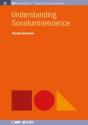 Understanding Sonoluminescence - Preview