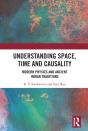 Understanding Space, Time And Causality - Preview