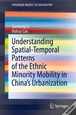 Capa do artigo Understanding Spatial-Temporal Patterns Of The Ethnic Minority Mobility In Chinaâ€™S Urbanization