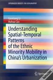 Capa do artigo Understanding Spatial-Temporal Patterns Of The Ethnic Minority Mobility In China