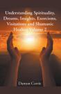 Understanding Spirituality, Dreams, Insi - Preview