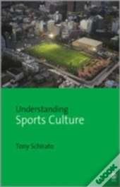 Understanding Sports Culture