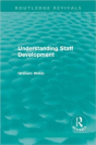 Understanding Staff Development (Routledge Revivals) - Preview
