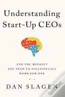 Understanding Start-Up Ceos
