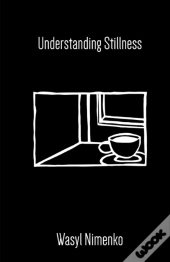 Understanding Stillness