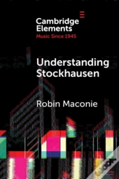Understanding Stockhausen
