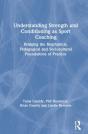 Understanding Strength And Conditioning As Sport Coaching - Preview