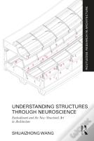 Understanding Structures Through Neuroscience