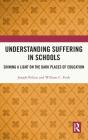 Understanding Suffering In Schools - Preview