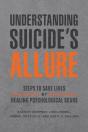Understanding Suicide'S Allure - Preview