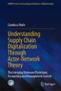 Understanding Supply Chain Digitalization Through Actor-Network Theory - Preview