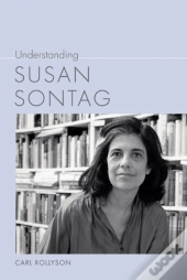 Understanding Susan Sontag
