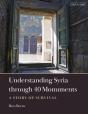 Understanding Syria Through 40 Monuments - Preview