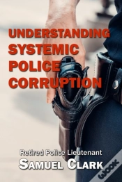 Capa do artigo Understanding Systemic Police Corruption